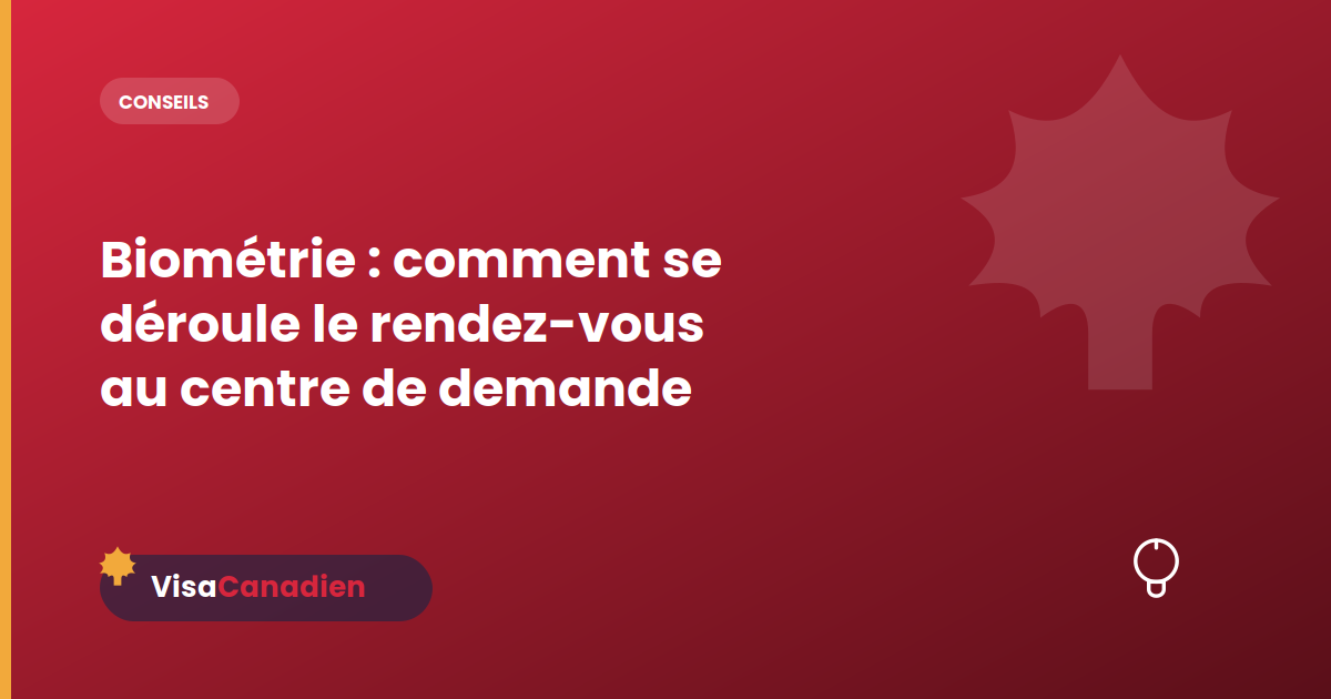 Biométrie : comment se déroule le rendez-vous au centre de demande de visas