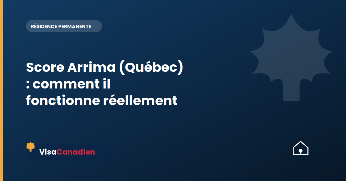 Score Arrima (Québec) : comment il fonctionne réellement
